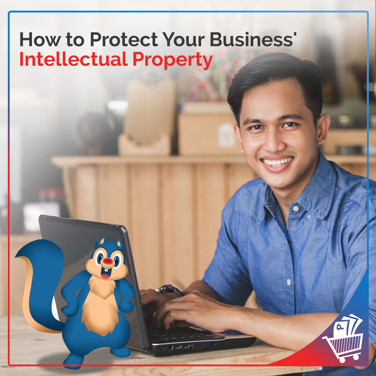 how-to-protect-your-business-intellectual-property